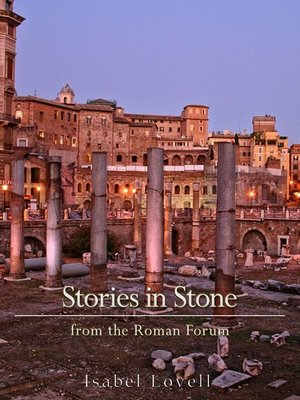 cover image of Stories in Stone from the Roman Forum